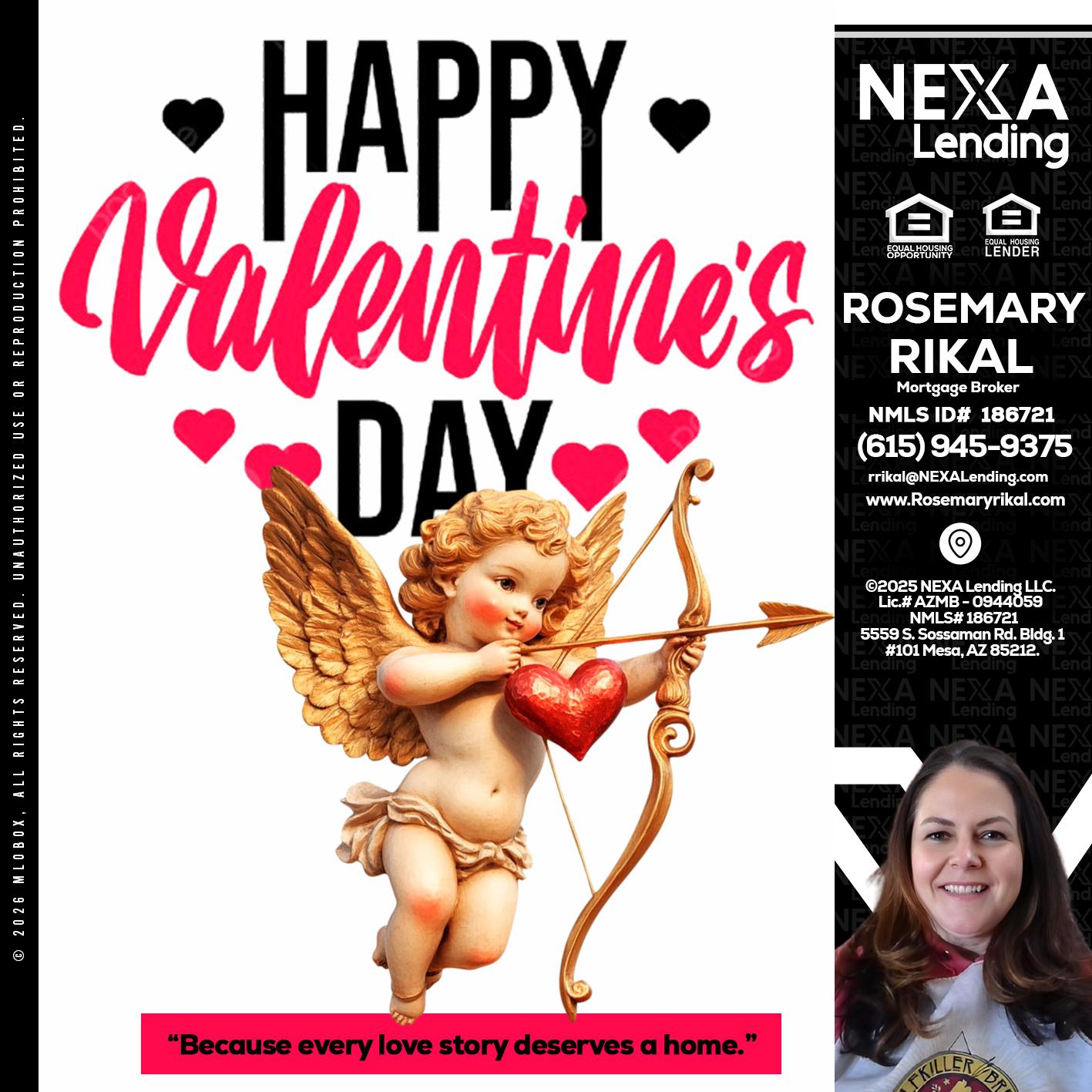 happy valentines day - Rosemary Rikal -Mortgage Broker