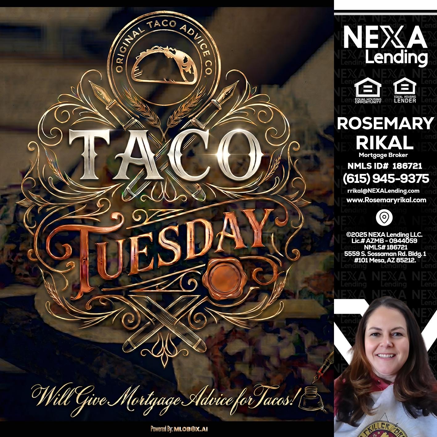 Taco Tuesday - Rosemary Rikal -Mortgage Broker