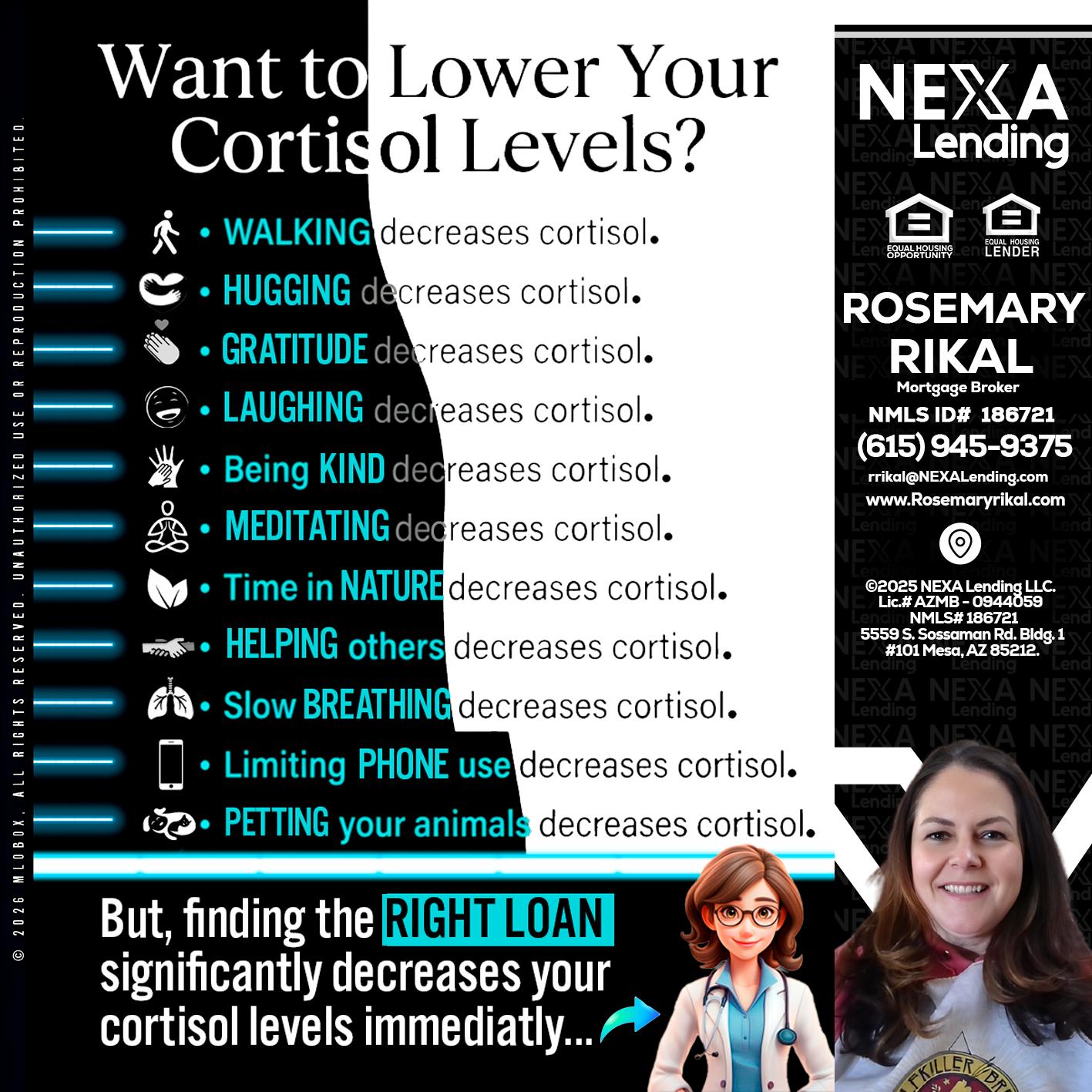 Want to lower Your Cortisol Levels? - Rosemary Rikal -Mortgage Broker