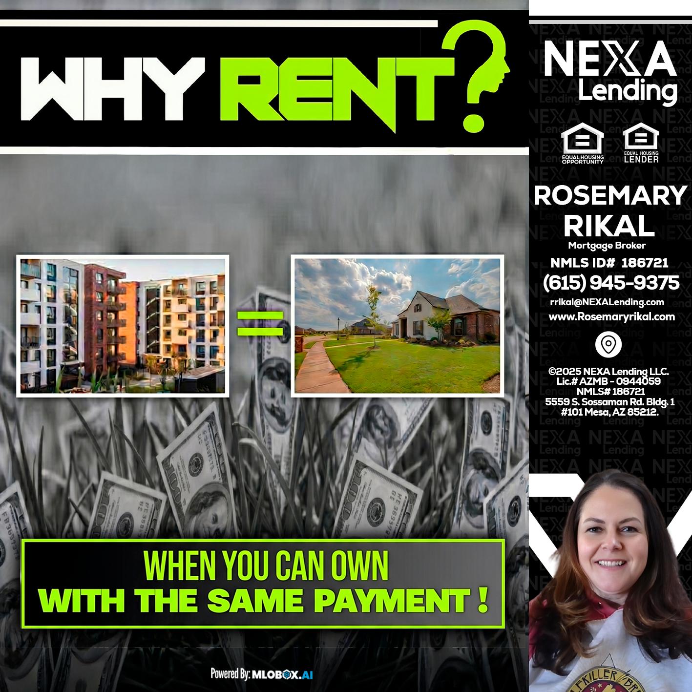 WHY RENT? - Rosemary Rikal -Mortgage Broker