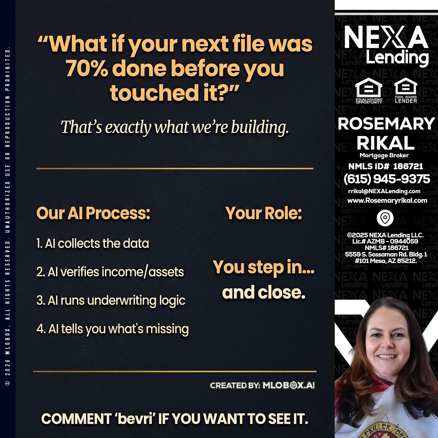 WHAT IF YOUR - Rosemary Rikal -Mortgage Broker