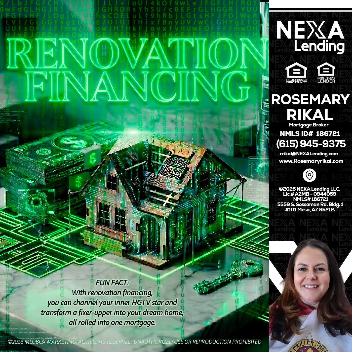 RENOVATION FINANCING - Rosemary Rikal -Mortgage Broker