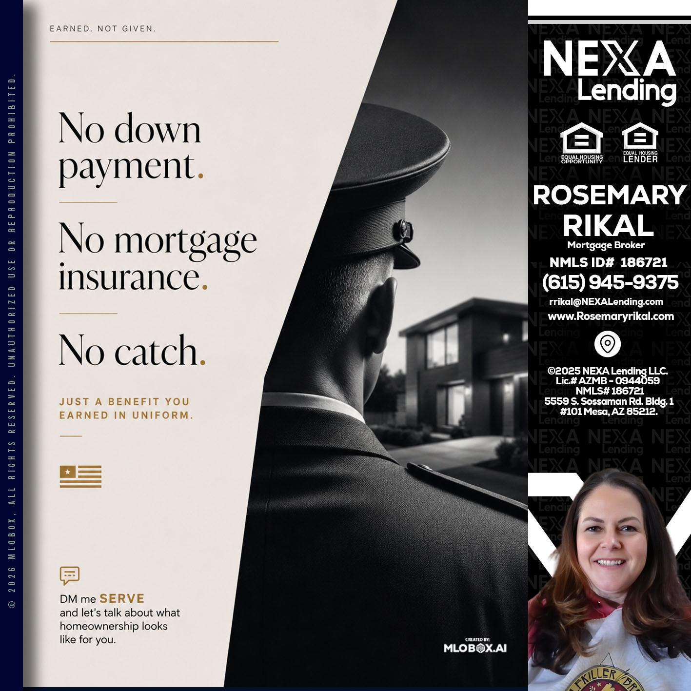 NO DOWN PAYMENT - Rosemary Rikal -Mortgage Broker