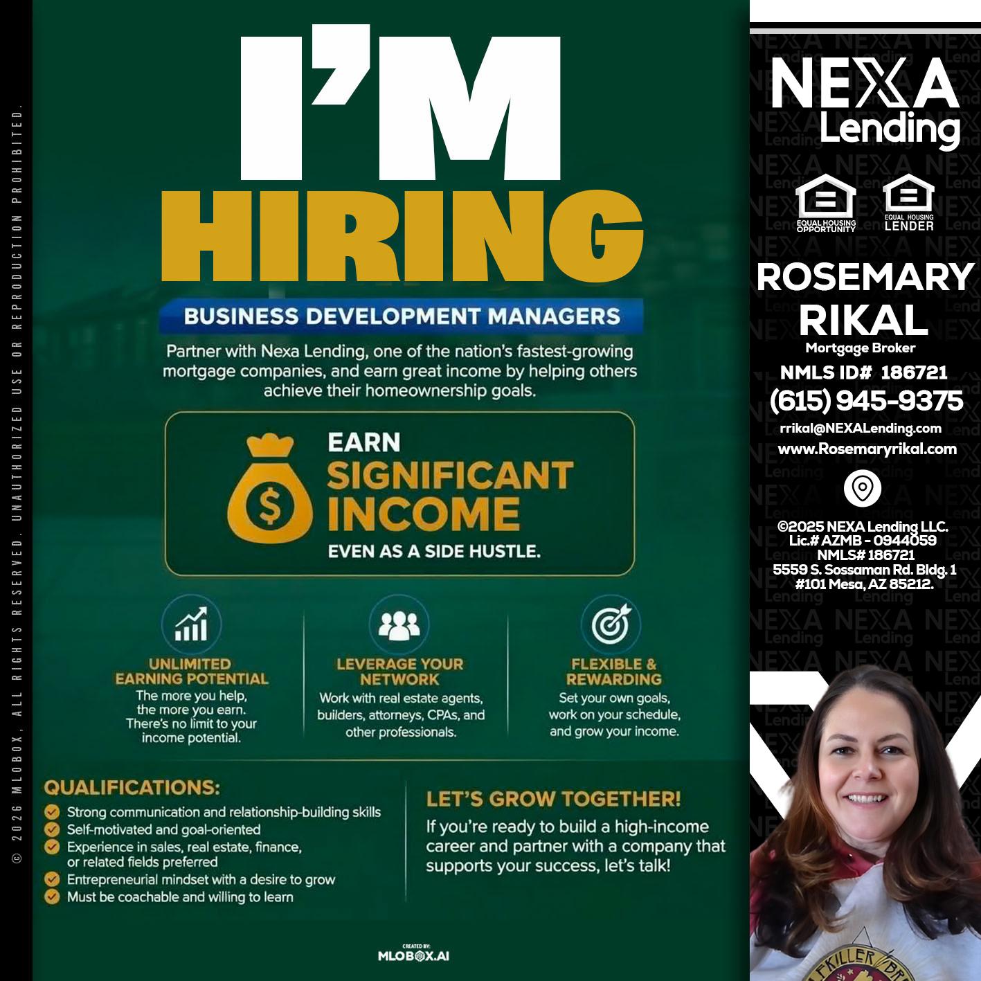 IM HIRING - Rosemary Rikal -Mortgage Broker
