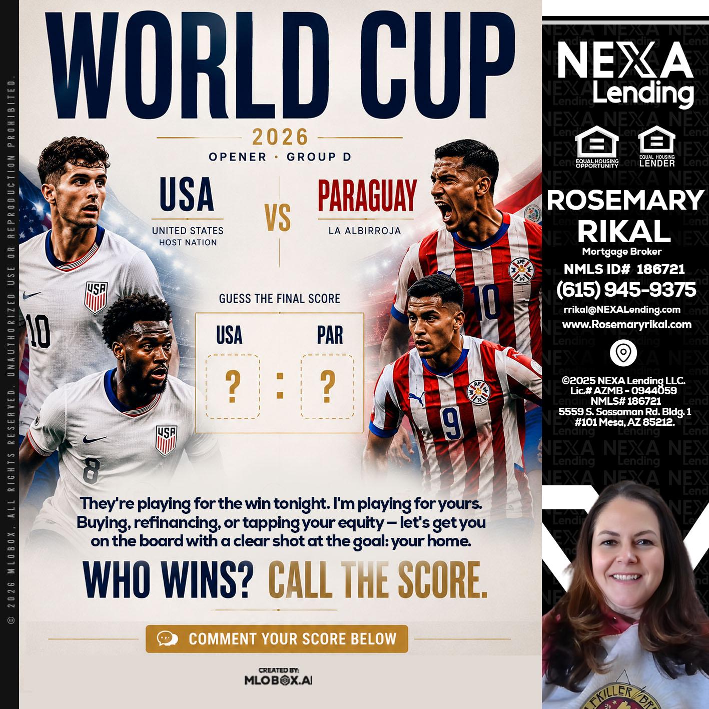 WORLD CUP 2026 - Rosemary Rikal -Mortgage Broker