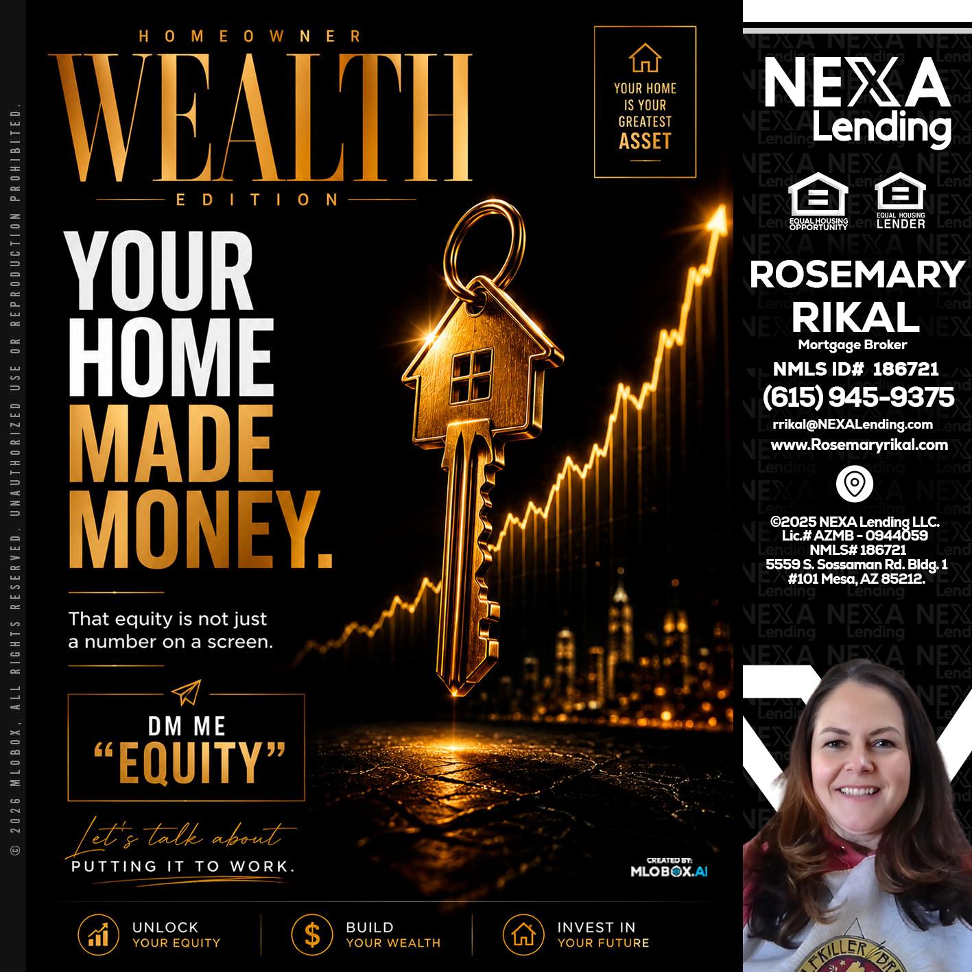 YOUR HOME MADE - Rosemary Rikal -Mortgage Broker