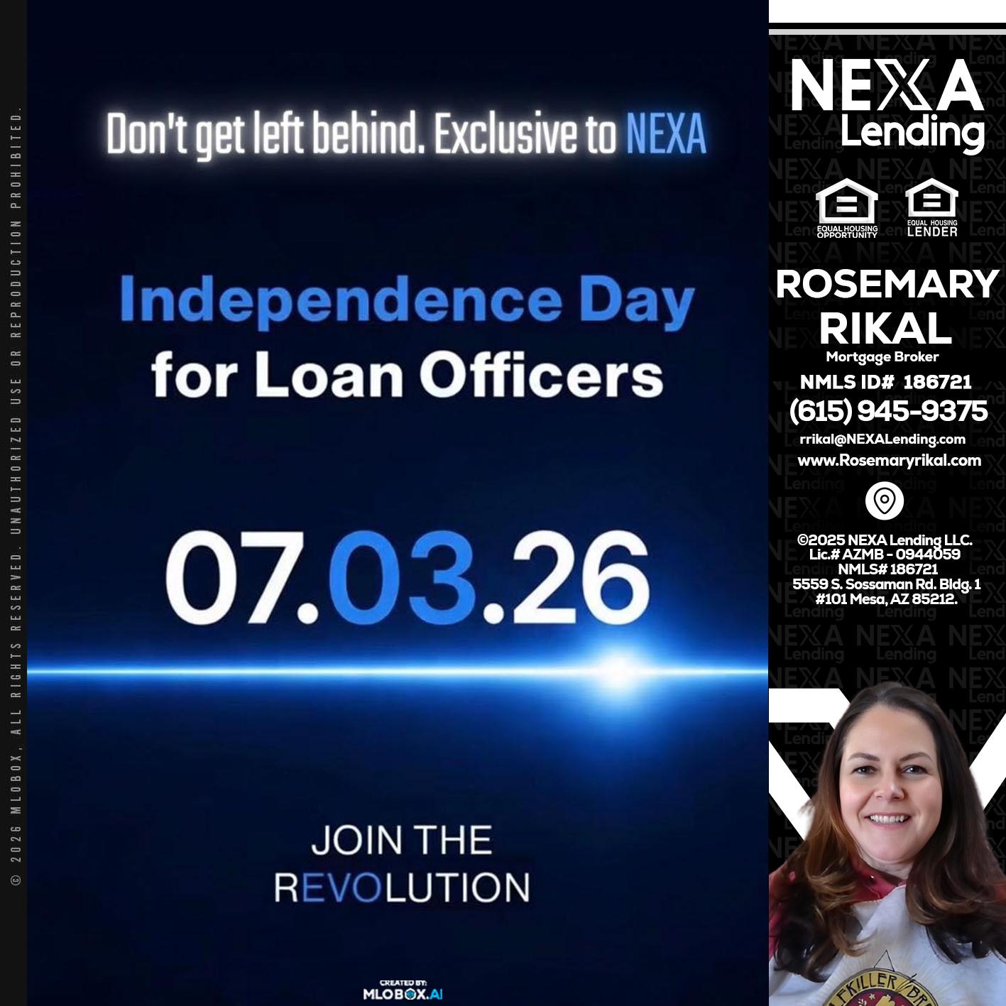 INDEPENDENCE DAY - Rosemary Rikal -Mortgage Broker