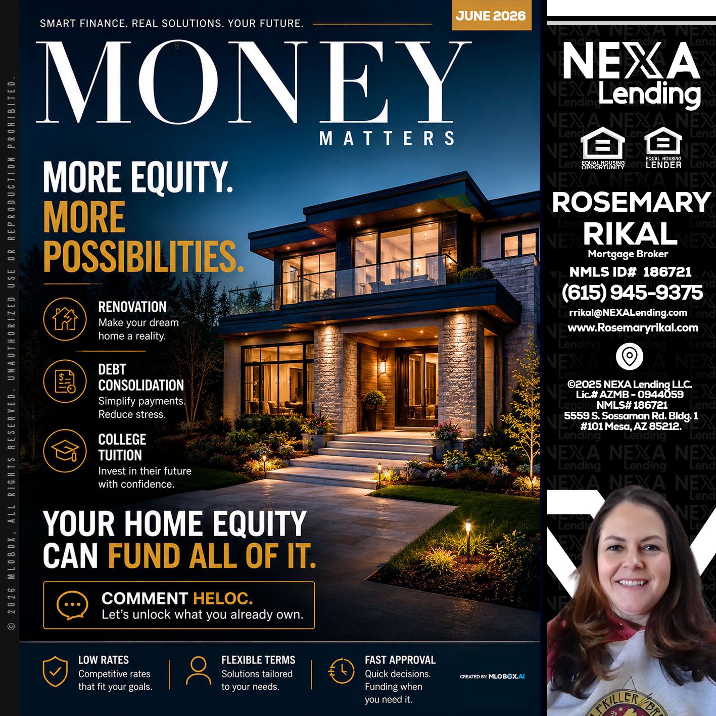 MONEY MATTERS - Rosemary Rikal -Mortgage Broker