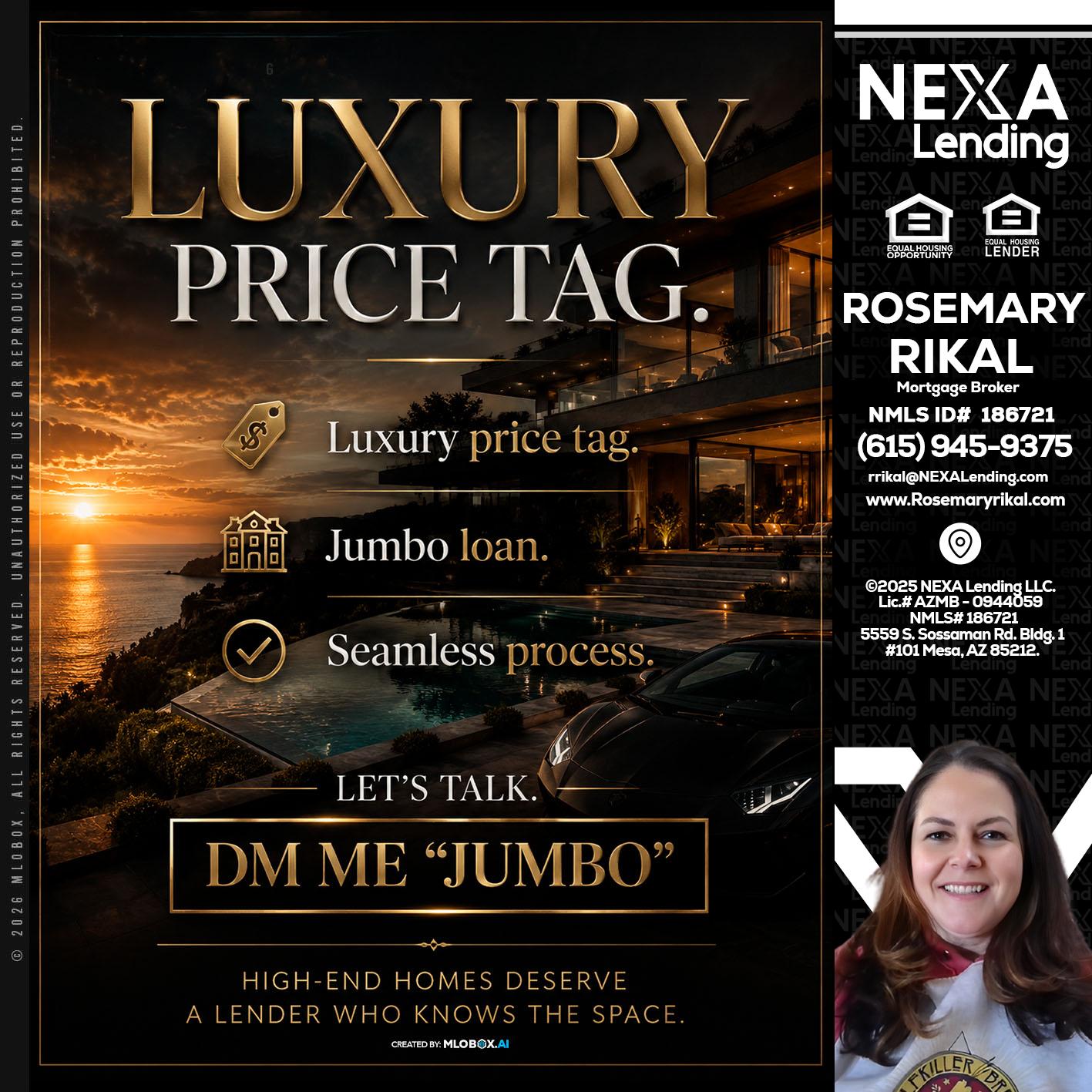 LUXURY PRICE - Rosemary Rikal -Mortgage Broker
