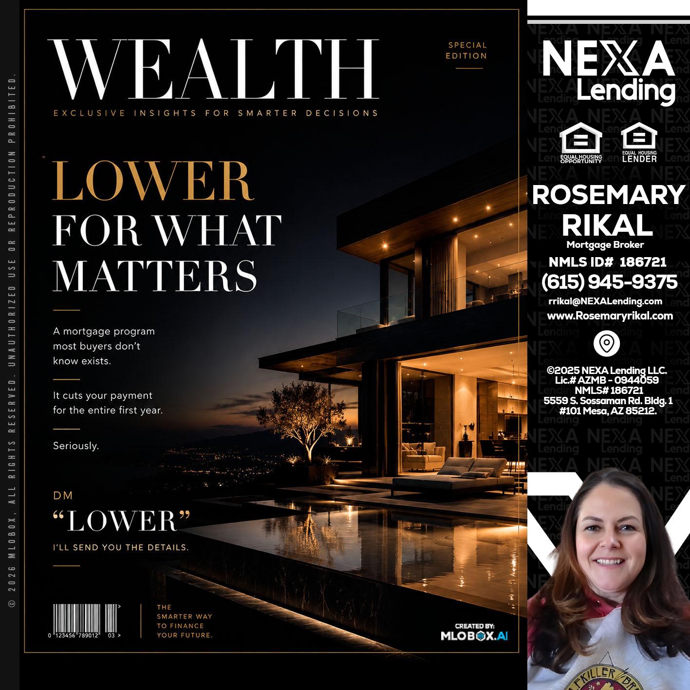WEALTH - Rosemary Rikal -Mortgage Broker