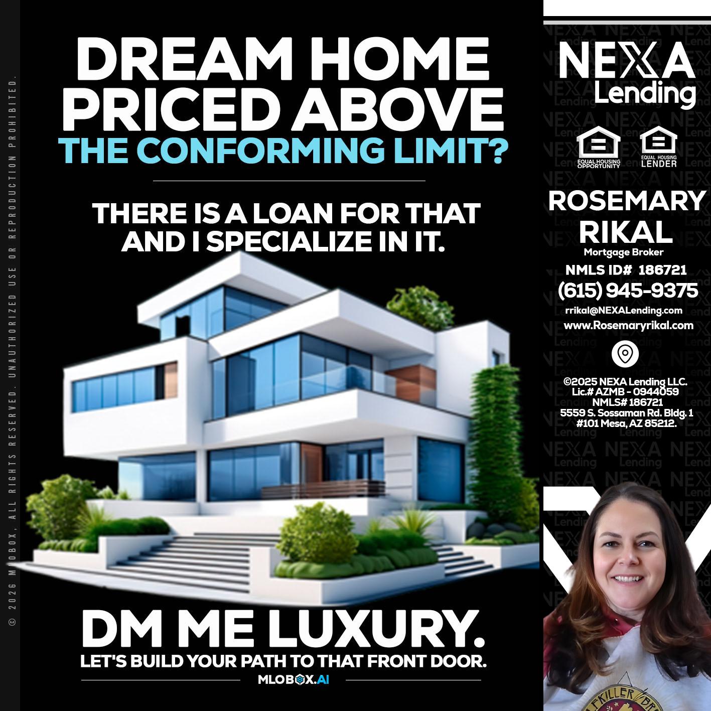 DREAM HOME - Rosemary Rikal -Mortgage Broker