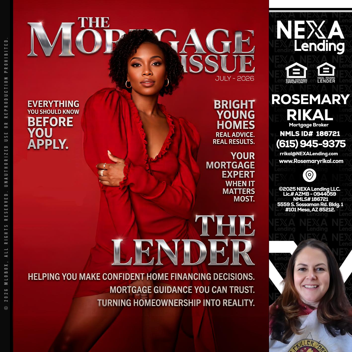 THE MORTGAGE ISSUE JULY - Rosemary Rikal -Mortgage Broker