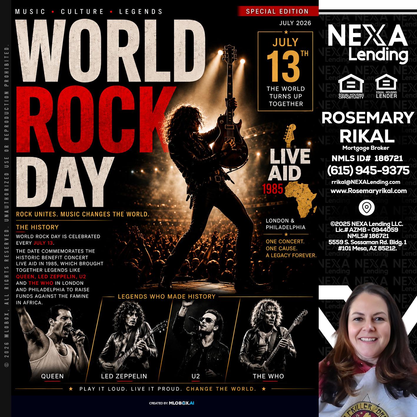 WORLD ROCK MUSIC DAY - Rosemary Rikal -Mortgage Broker