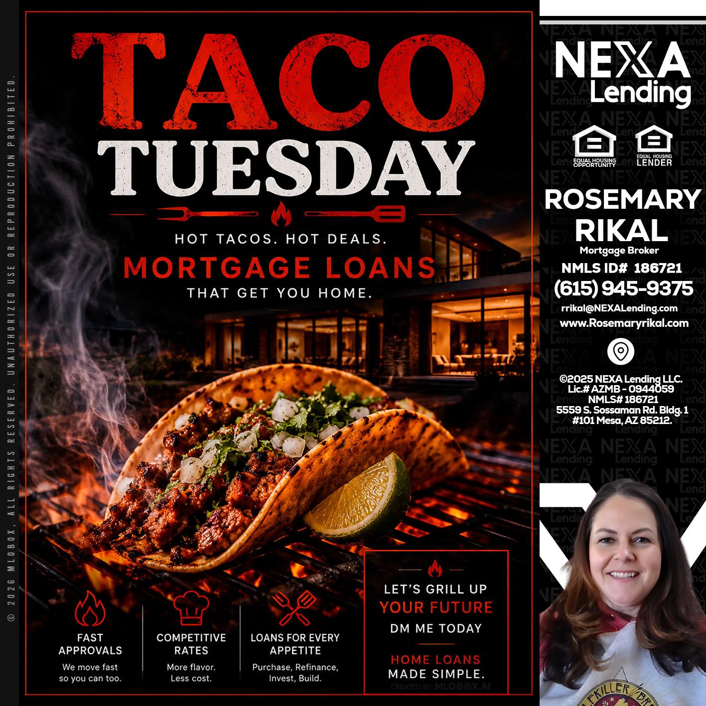 TACO TUESDAY - Rosemary Rikal -Mortgage Broker