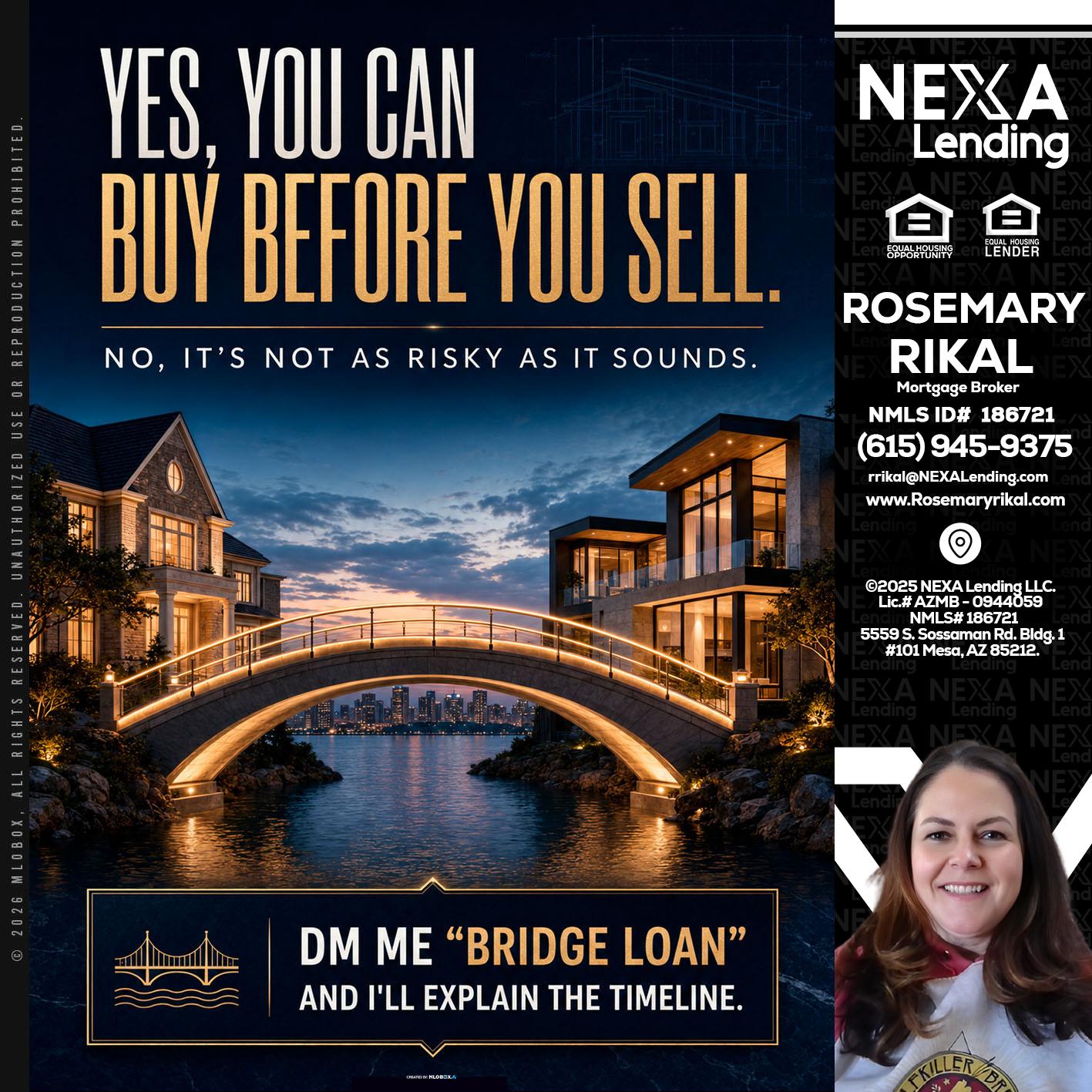 YES, YOU CAN - Rosemary Rikal -Mortgage Broker