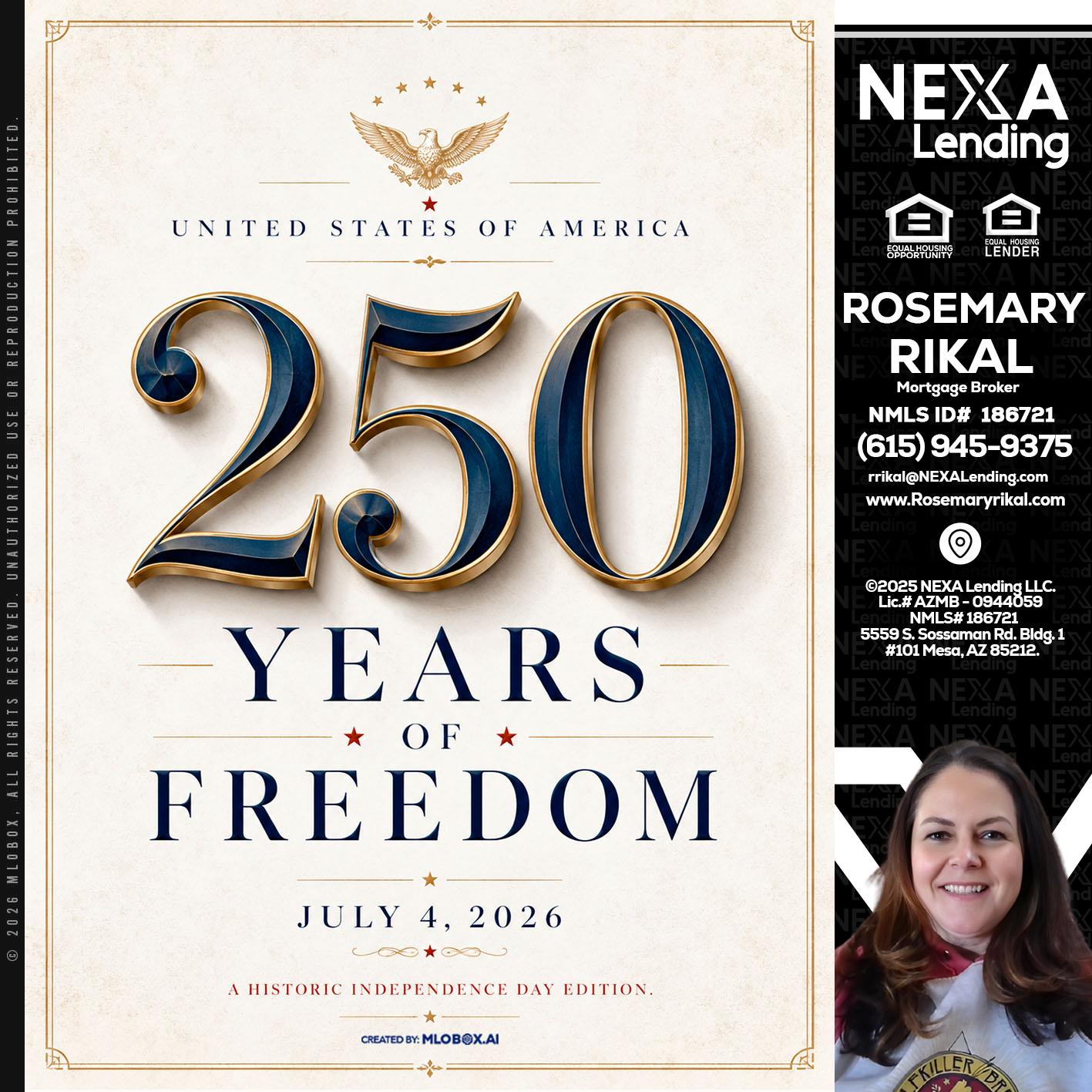 250 YEARS - Rosemary Rikal -Mortgage Broker