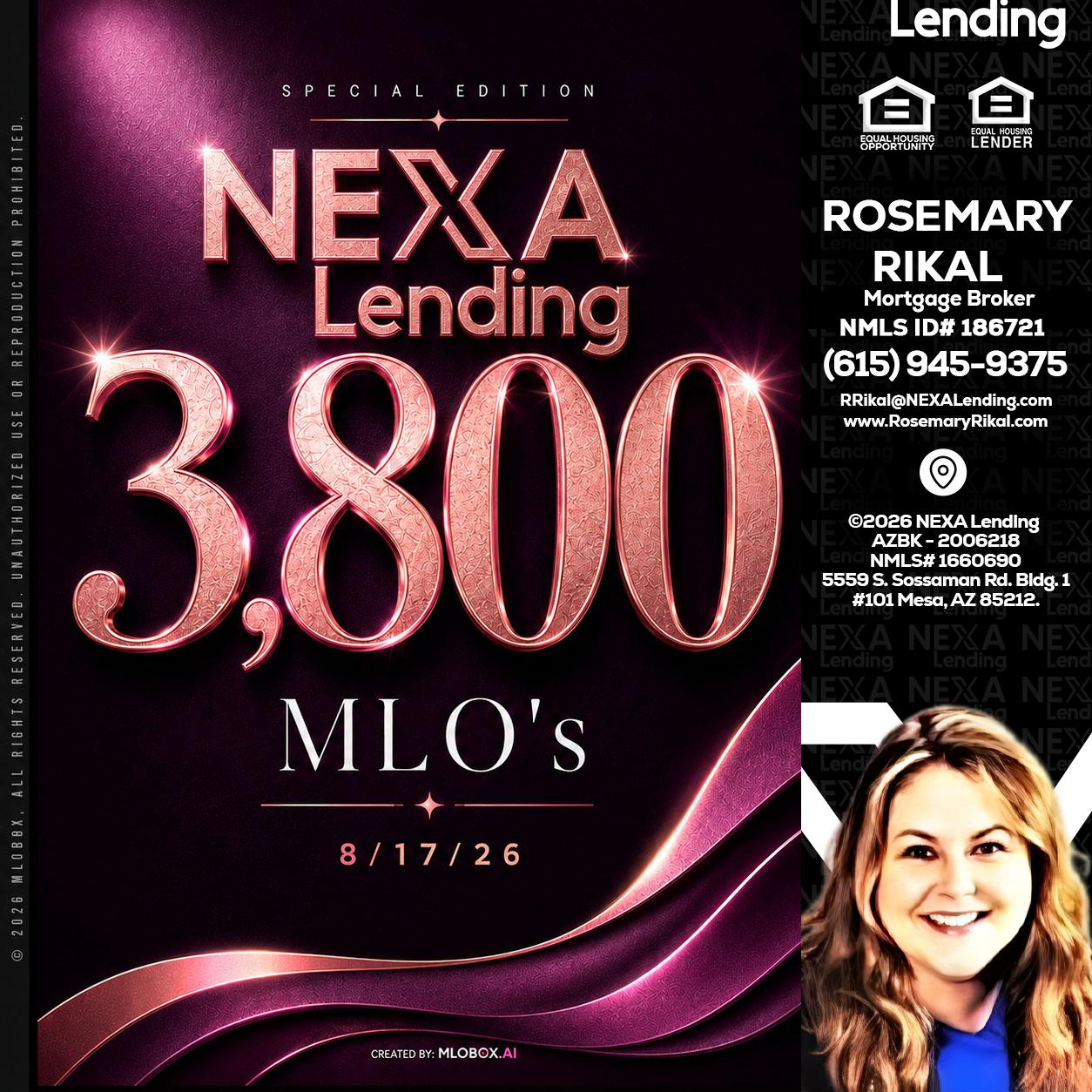 3800 MLOs - Rosemary Rikal -Mortgage Broker