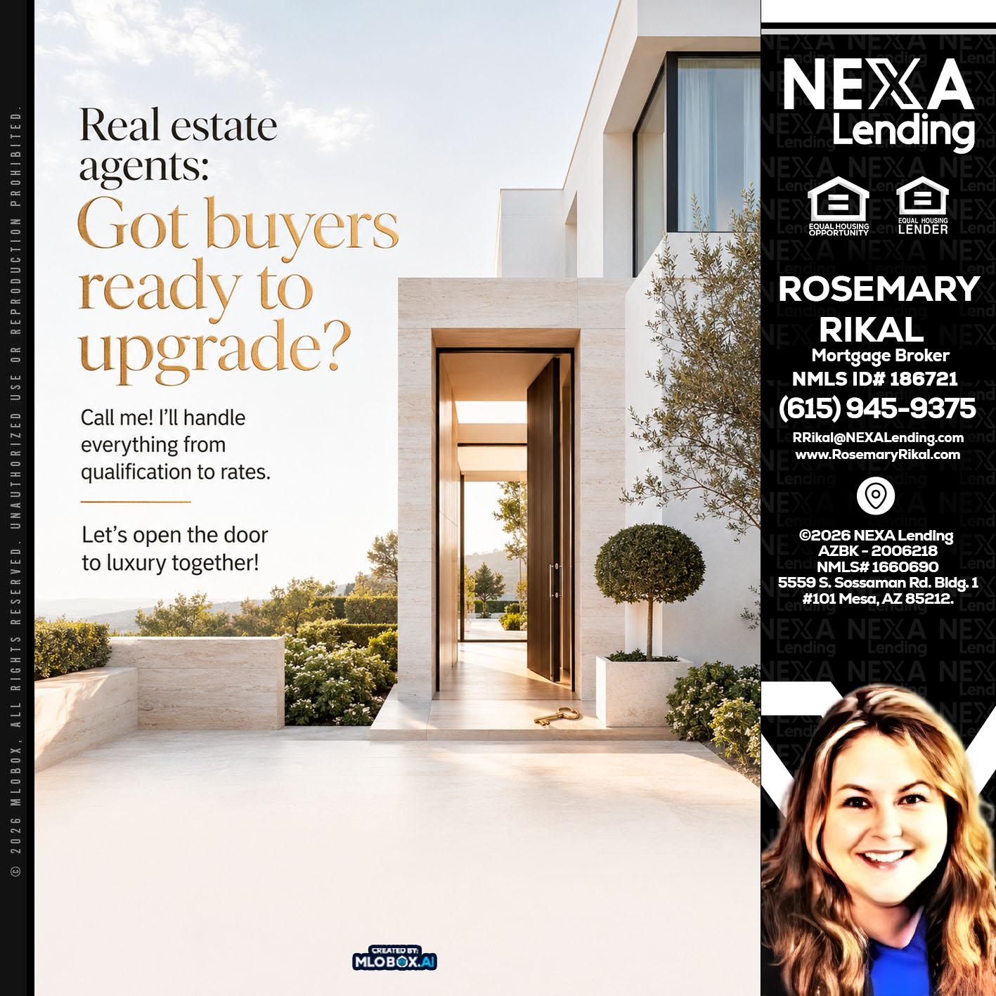 REAL ESTATE AGENTS - Rosemary Rikal -Mortgage Broker