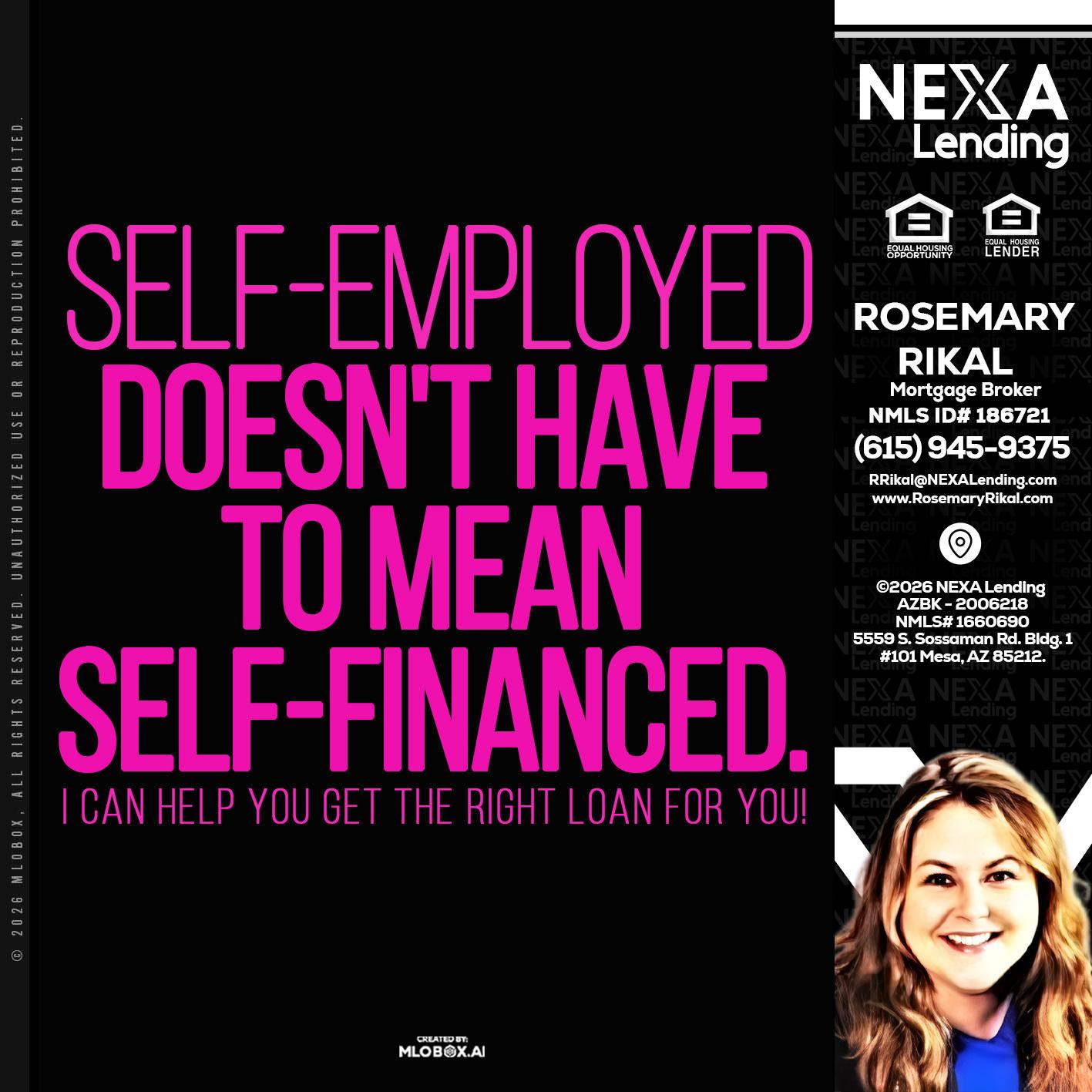 self employed - Rosemary Rikal -Mortgage Broker