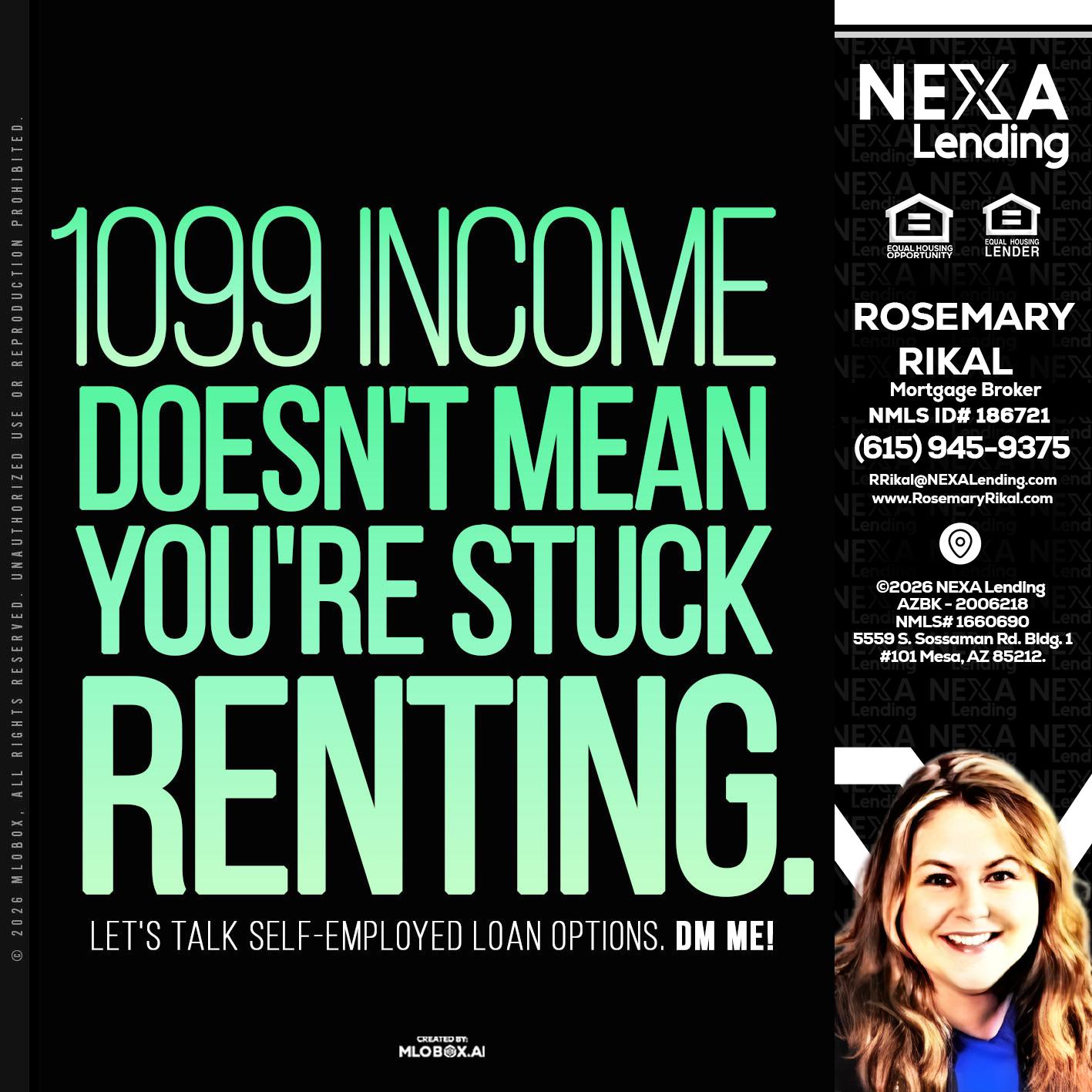 1099 income - Rosemary Rikal -Mortgage Broker