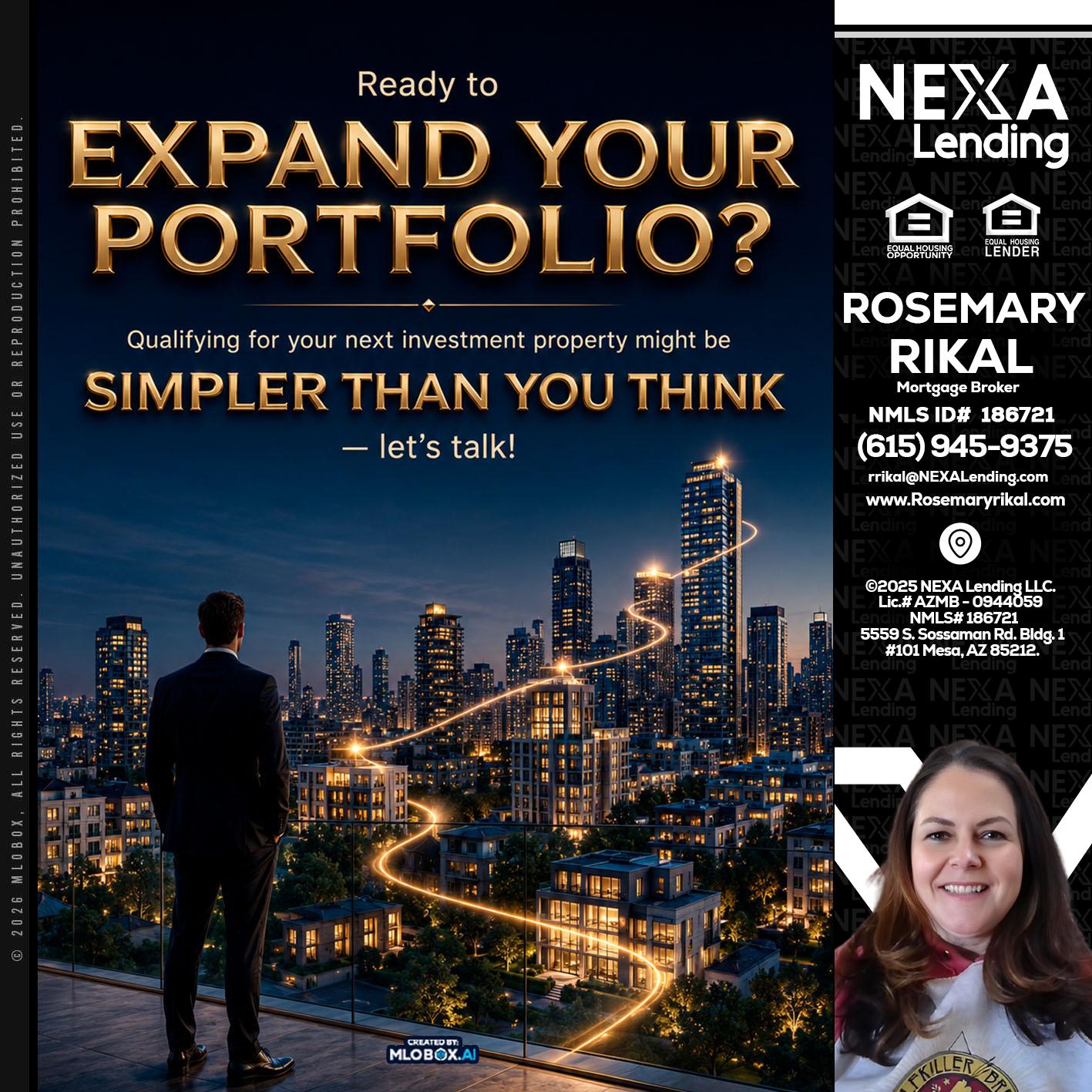 expand you portfolio - Rosemary Rikal -Mortgage Broker