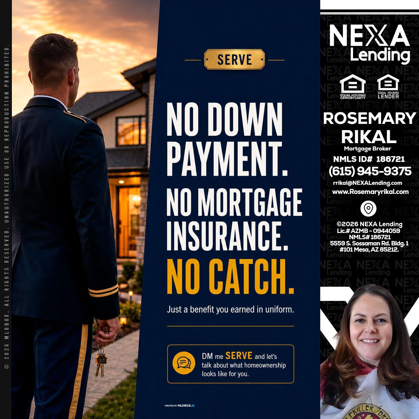 NO DOWN PAYMENT - Rosemary Rikal -Mortgage Broker
